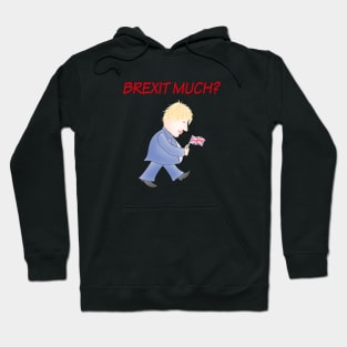 To brexit or not to brexit... Hoodie